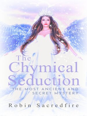 cover image of The Chymical Seduction
